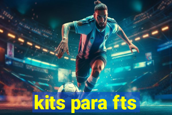 kits para fts